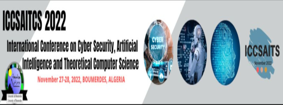 
International Conference on
Cyber Security, Artificial Intelligence and Theoretical Computer Science


